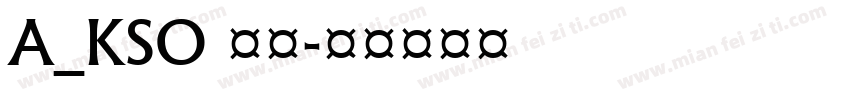 A_KSO 黒龍字体转换